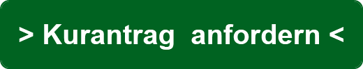 > Kurantrag  anfordern <